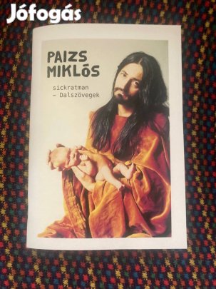 Paizs Miklós: Sickratman dalszövegek