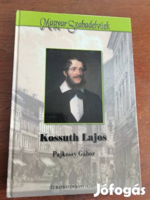 Pajkossy Gábor Kossuth Lajos (Magyar Szabadelvűek)