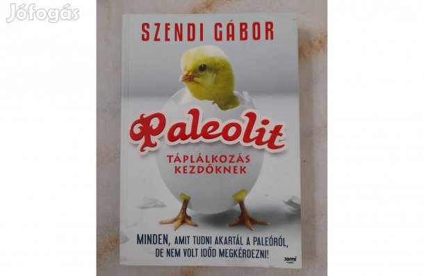Paleolit táplálkozás kezdőknek Szendi Gábor könyve