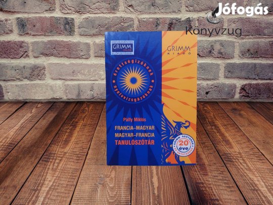 Pálfy Miklós - Francia-magyar magyar-francia tanulószótár