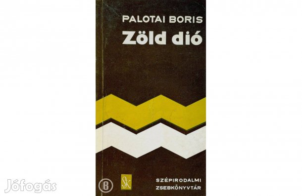 Palotai Boris: Zöld dió - - - (Csak személyesen!)