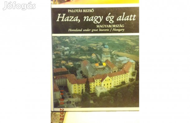 Palotás Rezső: Haza, nagy ég alatt