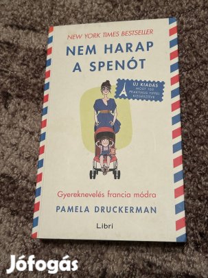 Pamela Druckerman: Nem harap a spenót