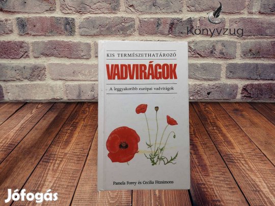 Pamela Forey - Vadvirágok