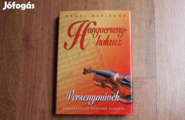 Pándi Marianne - Hangversenykalauz ( Versenyművek )