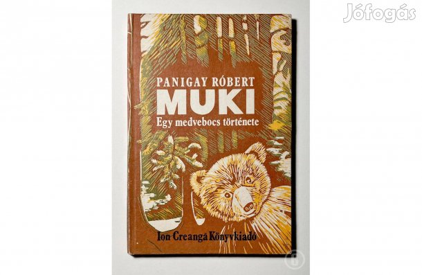 Panigay Róbert: Muki - Egy medvebocs története - (Csak személyesen!)
