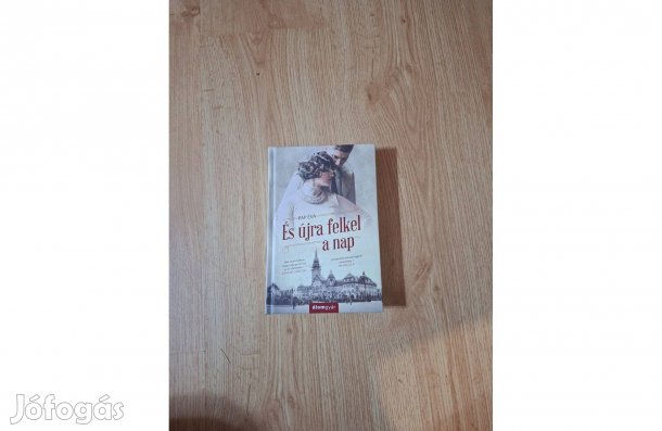 Pap Éva: És újra felkel a nap