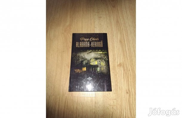 Papp Olivér: Alabama-keringő