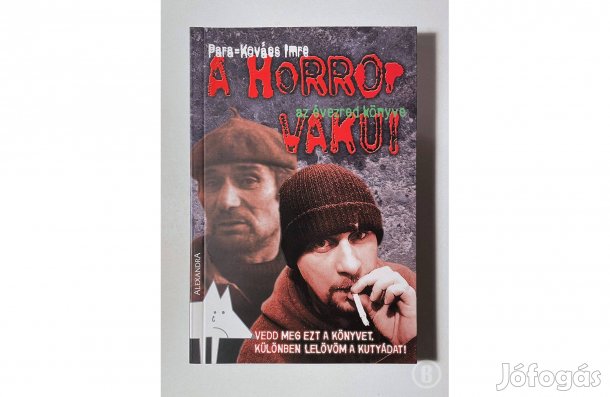 Para-Kovács Imre: A horror vakui - - - (Csak személyesen!)