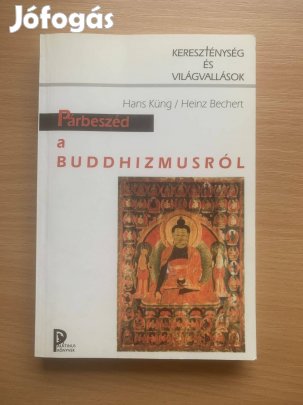 Párbeszéd a buddhizmusról, Hans Küng, Heinz Bechert