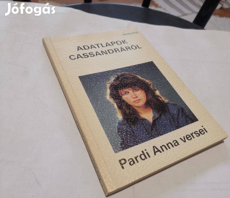 Pardi Anna versei - Adatlapok Cassandráról - versek