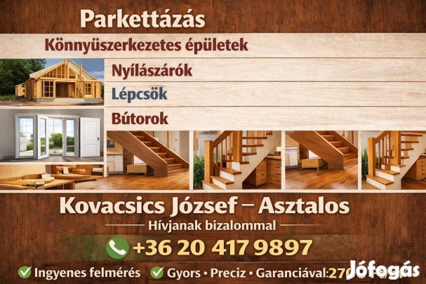 Parkettázás, asztalos munkák, gyorsan, precizen, ingyenes felméréssel