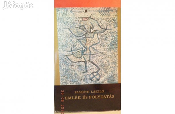 Passuth László: Emlék és folytatás