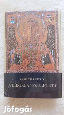 Passuth László - A bíborbanszületett c. könyv, használt, 1976-os