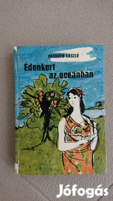Passuth László - Édenkert az óceánban/Megszólal a sírvilág c könyv, ha