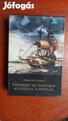 Passuth László - Édenkert az óceánban / Megszólal a sírvilág