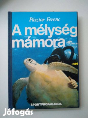 Pásztor Ferenc - A mélység mámora