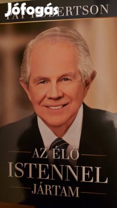 Pat Robertson Az élő Istennel jártam