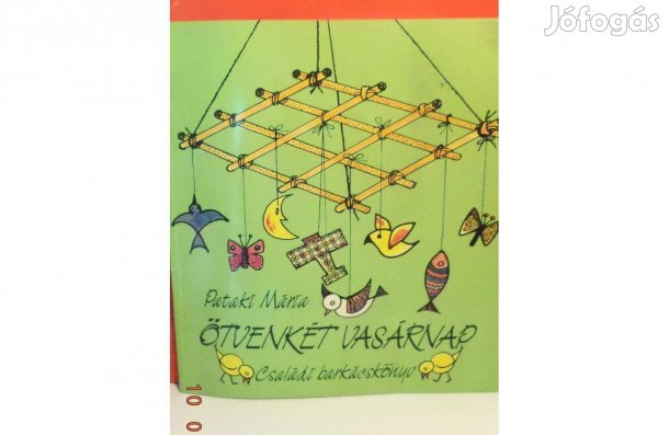 Pataki Mária: Ötvenkét vasárnap