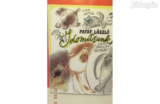 Patay László: Idomítsunk