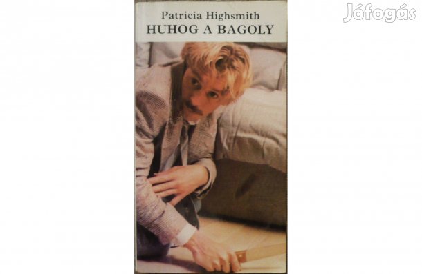 Patricia Highsmith - Huhog a bagoly