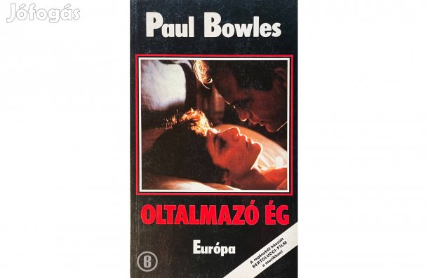 Paul Bowles: Oltalmazó ég - - - (Csak személyesen!)