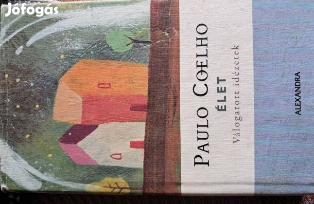 Paul Cuelho Élet Válogatott Idézetek