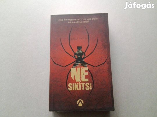 Paul Finch: Ne sikíts! című Új könyve akciósan eladó !