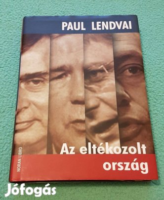 Paul Lendvai: Az eltékozolt ország könyv