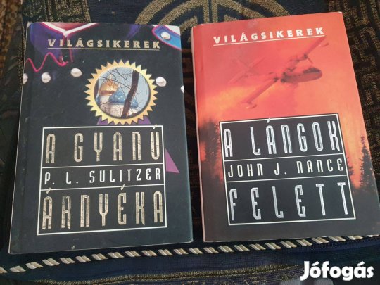 Paul-Loup Sulitzer: A gyanú árnyéka +John J. Nance: A lángok felett