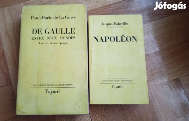 Paul-Marie de la Gorce - De Gaulle / Jacques Bainville - Napoléon