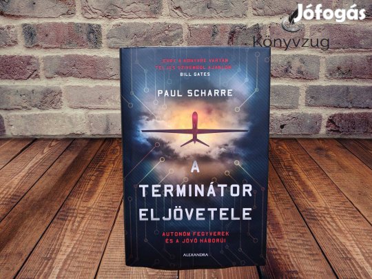 Paul Scharre - A terminátor eljövetele