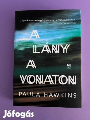 Paula Hawkins - A lány a vonaton