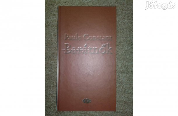 Paule Constant - Barátnők