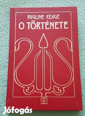 Pauline Réage: O története könyv