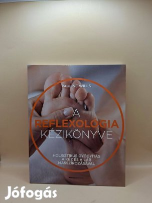 Pauline Wills: A reflexológia kézikönyve