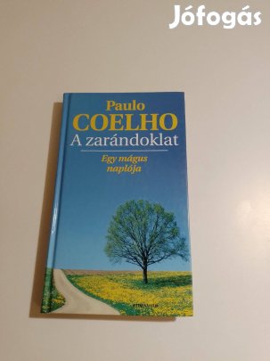 Paulo Coelho: A zarándoklat Egy mágus naplója