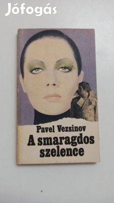 Pavel Vezsinov - A smaragdos szelence