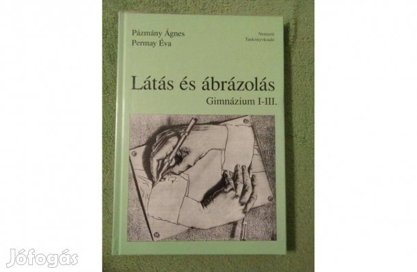 Pázmány Ágnes-Permay Éva: Látás és ábrázolás - Gimnázium I-III