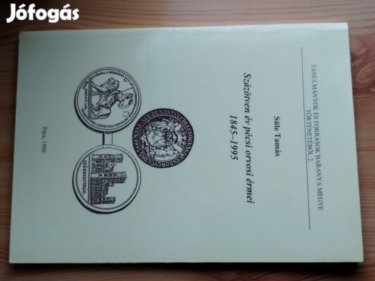Pécs Orvosi Érméi Ritka szakkönyv 1845-1995