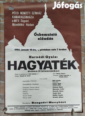 Pécsi Nemzeti Színház. Színház plakát Hagyaték 1986.dráma