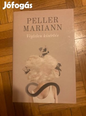 Peller Mariann végtelen kísértés
