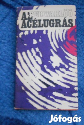 Per Wahlöö:Az acélugrás