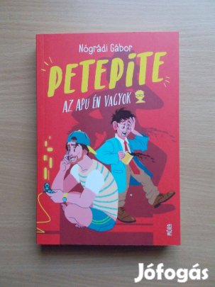 Petepite - Az apu én vagyok, Nógrádi Gábor