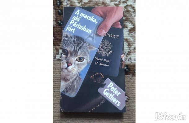 Peter Gethers: A macska, aki Párizsban járt