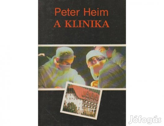 Peter Heim: A klinika I-II. rész