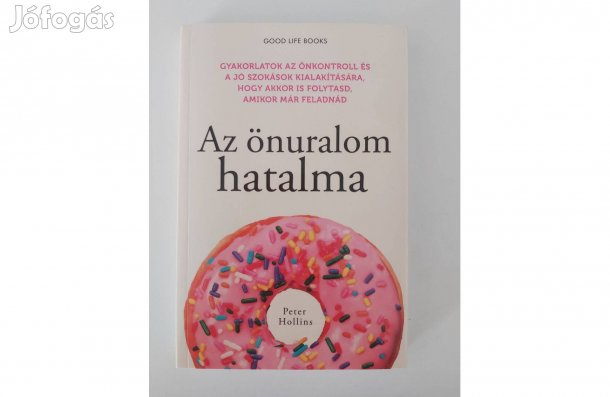Peter Hollins: Az önuralom hatalma