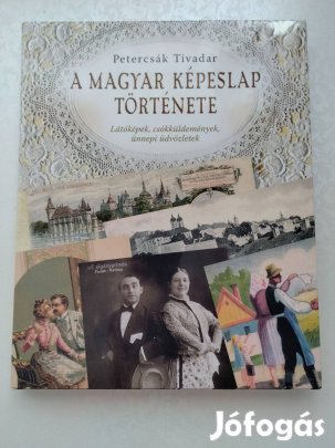 Petercsák Tivadar : A magyar képeslap története
