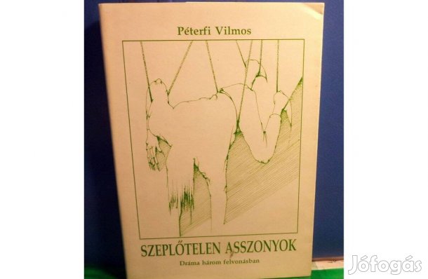 Péterfi Vilmos: Szeplőtelen asszony