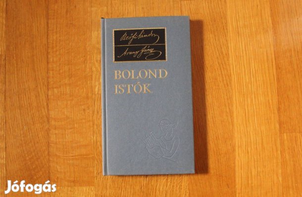 Petőfi Sándor, Arany János - Bolond Istók